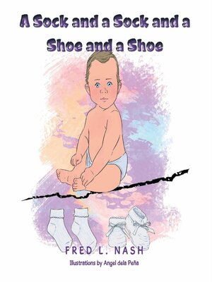 cover image of A Sock and a Sock  and a Shoe and a Shoe